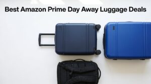 Best Amazon Prime Day Away Luggage Deals 2026