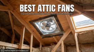 Best Attic Fans