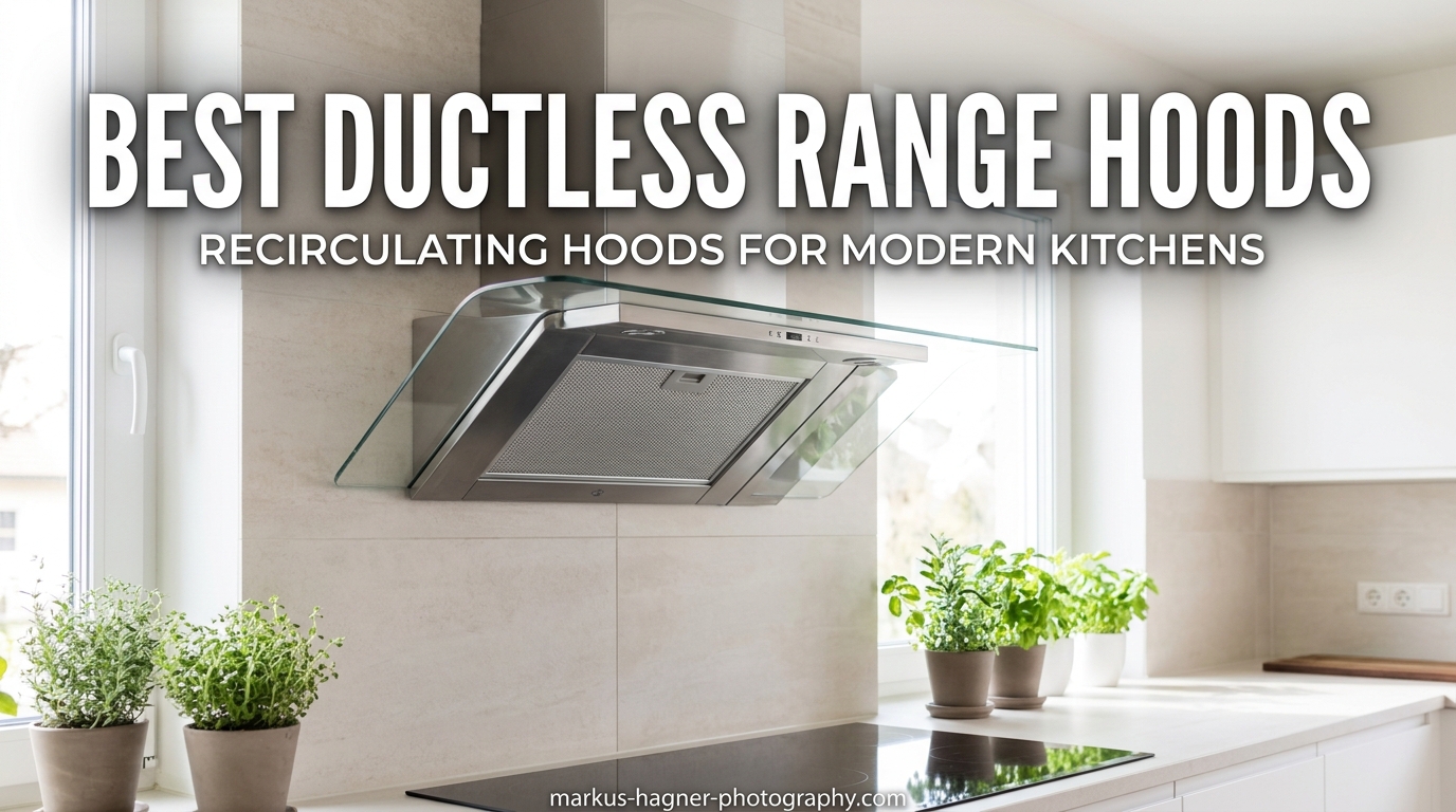 Best Ductless Range Hoods