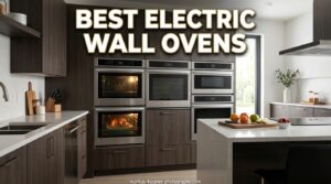 Best Electric Wall Ovens