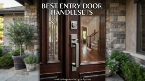 Best Entry Door Handlesets