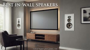 Best In-Wall Speakers