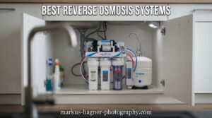 Best Reverse Osmosis Systems