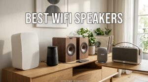 Best WiFi Speakers