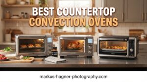 best countertop convection ovens