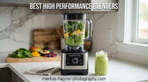 best high performance blenders