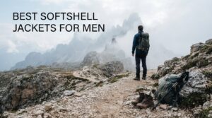 best softshell jackets for men