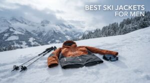 best ski jackets for men