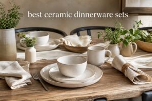 best ceramic dinnerware sets