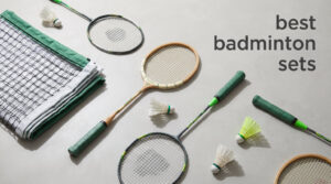 best badminton sets