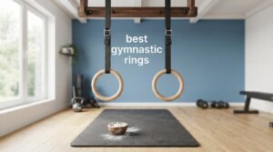 best gymnastic rings