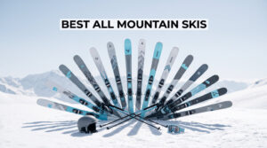 best all mountain skis