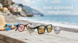 best mirrored sunglasses