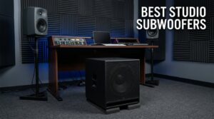 best studio subwoofers