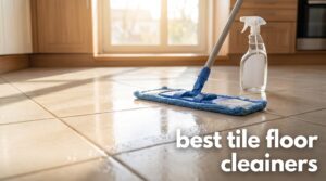 best tile floor cleaners