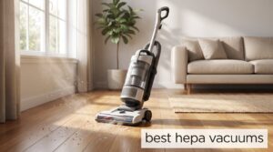 best hepa vacuums