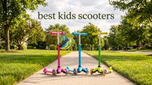 best kids scooters