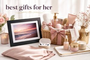 best gifts for her