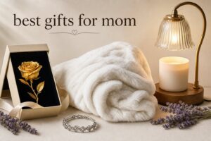 best gifts for mom