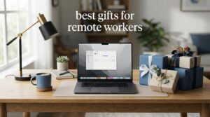 best gifts for remote workers
