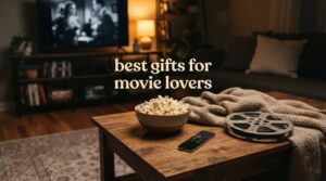best gifts for movie lovers