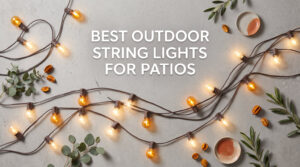 best outdoor string lights for patios