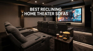 best reclining home theater sofas