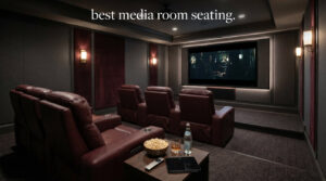 best media room seating