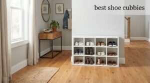 best shoe cubbies