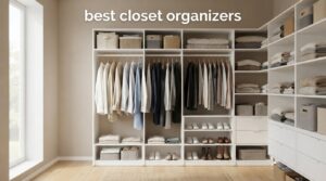 best closet organizers