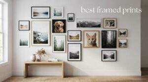 best framed prints