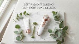 best radio frequency skin tightening devices