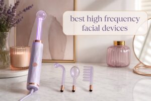 best high frequency facial devices