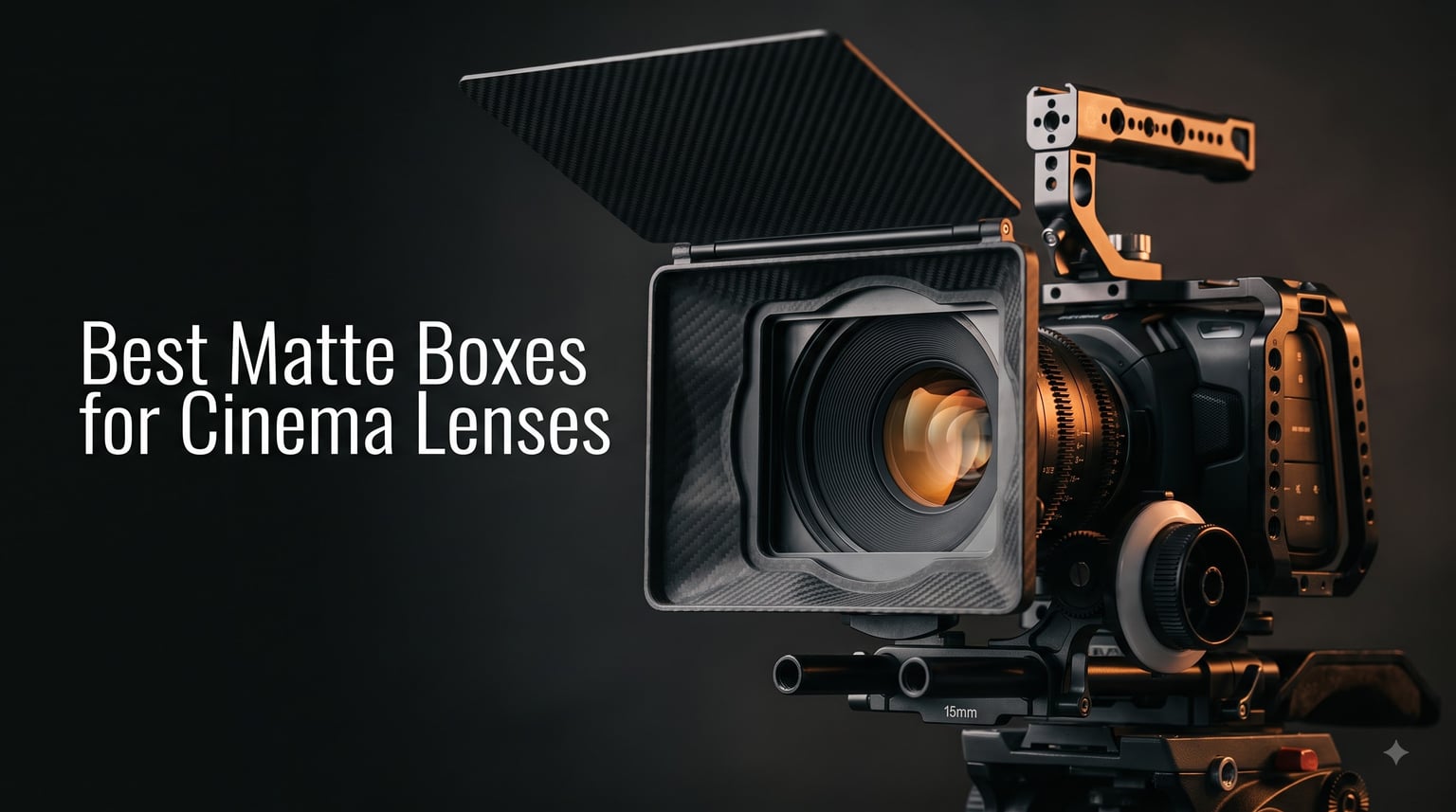 Best Matte Boxes for Cinema Lenses