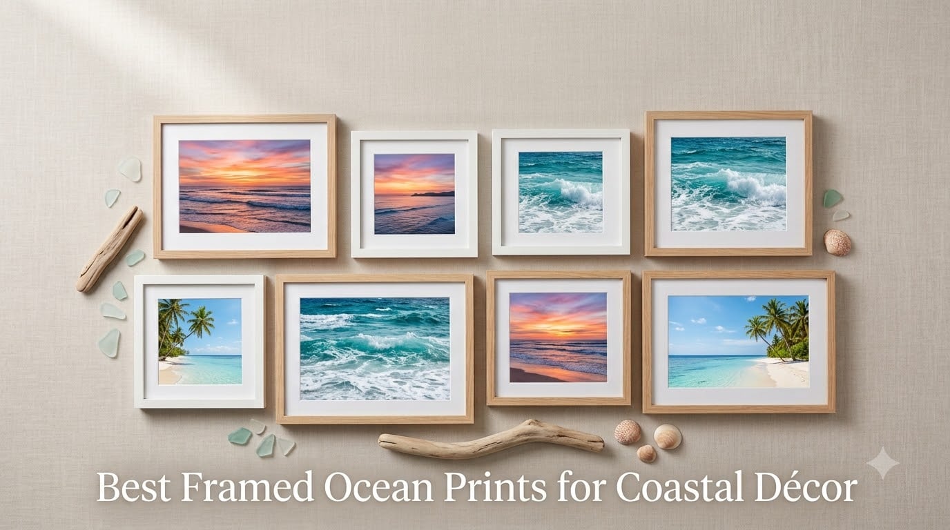 Best Framed Ocean Prints for Coastal Décor