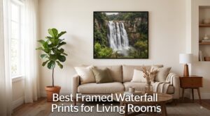 Best Framed Waterfall Prints for Living Rooms