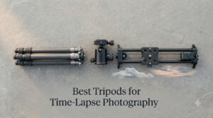 Best Tripods for Time-Lapse Photography