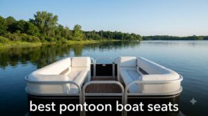best pontoon boat seats