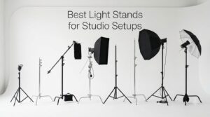 Best Light Stands for Studio Setups