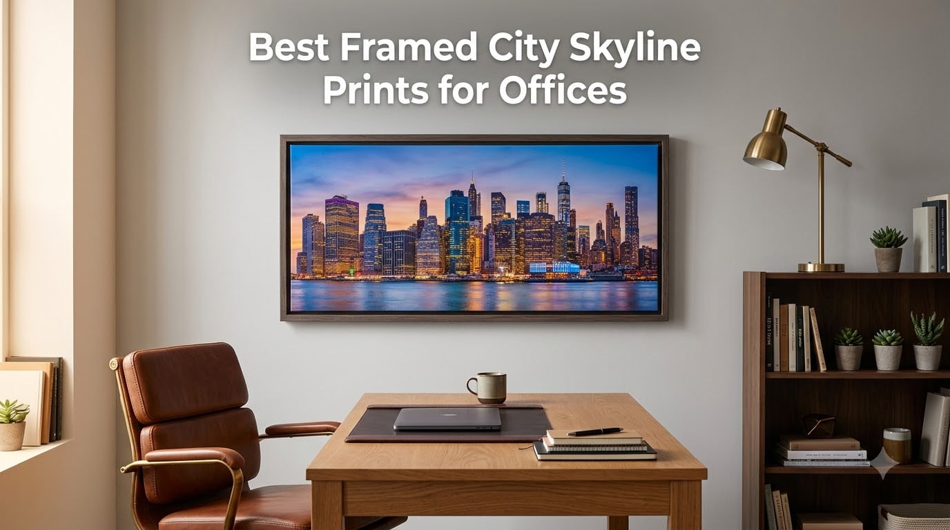 Best Framed City Skyline Prints for Offices