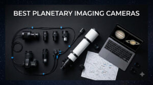 best planetary imaging cameras