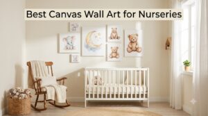 Best Canvas Wall Art for Nurseries