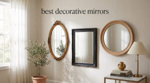 best decorative mirrors
