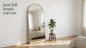 best full length mirrors