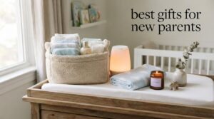best gifts for new parents