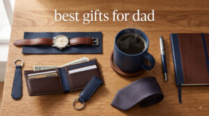 best gifts for dad