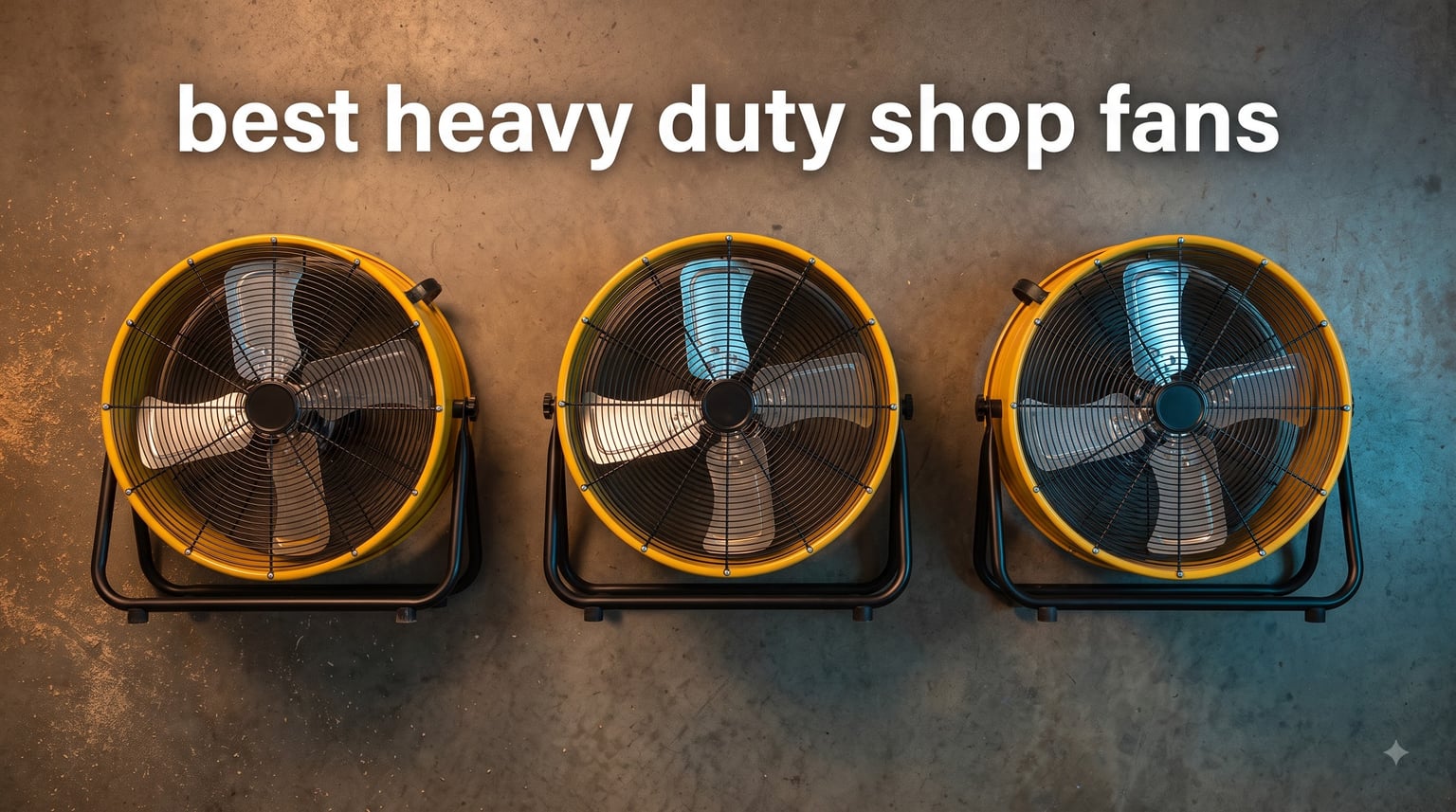 best heavy duty shop fans