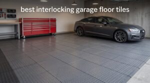 best interlocking garage floor tiles