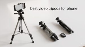 best video tripods for phone