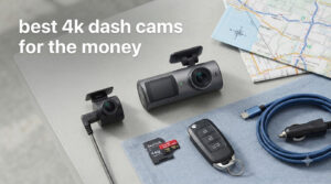 best 4k dash cams for the money